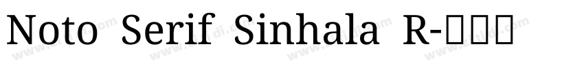 Noto Serif Sinhala R字体转换